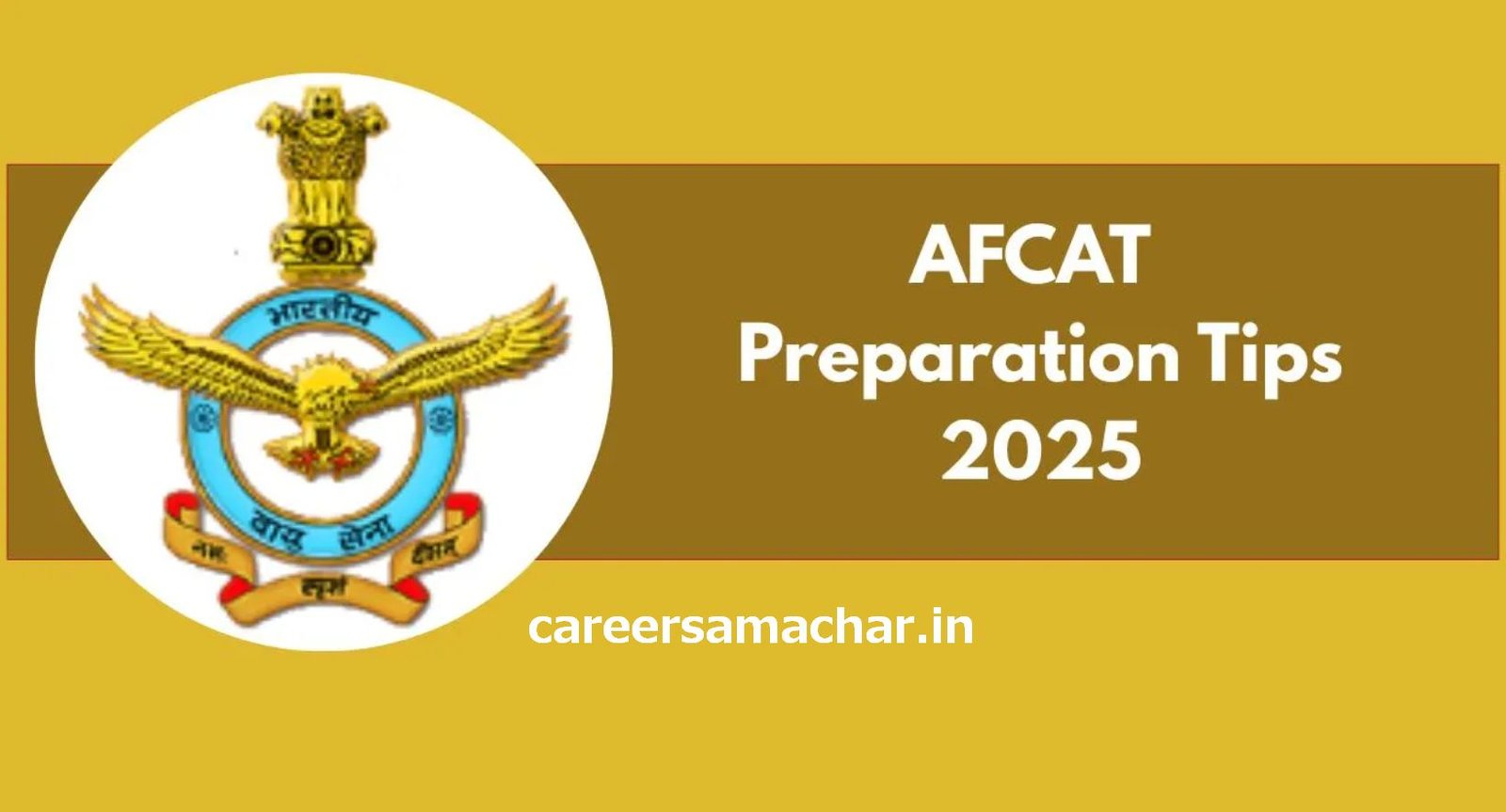 AFCAT Preparation 2025 Guide