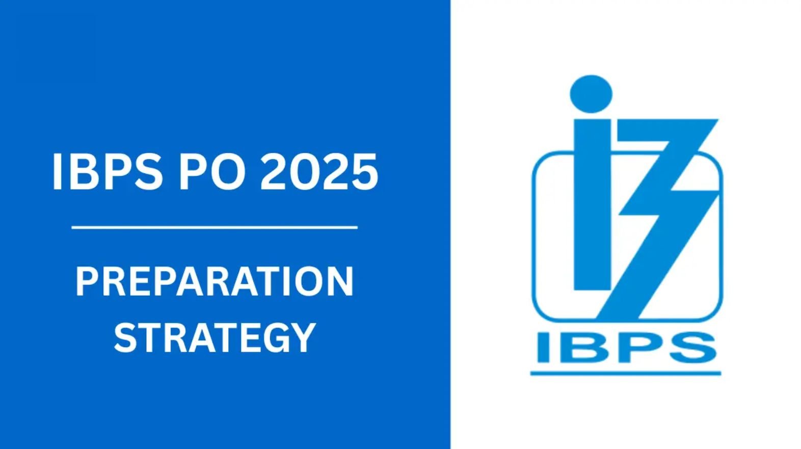 IBPS PO Preparation 2025 Guide