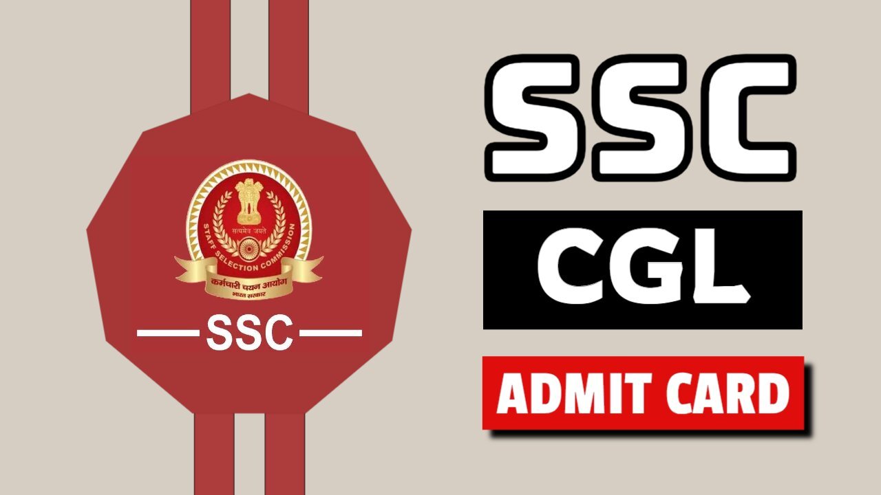SSC CGL Admit Card 2025 Download