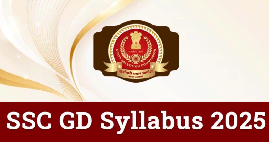 SSC GD Syllabus 2025